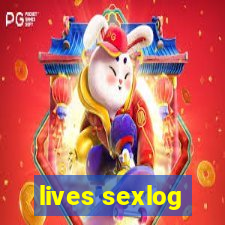 lives sexlog